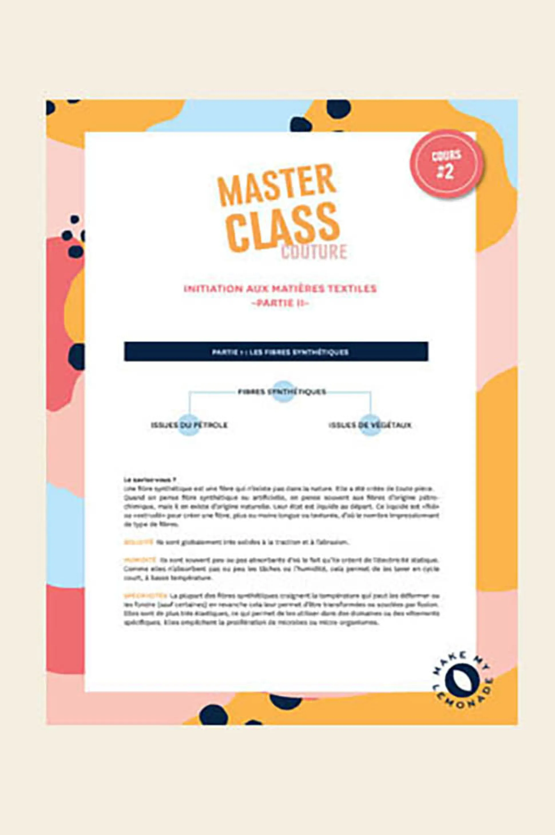 Masterclass partie 2^Make My Lemonade Fashion